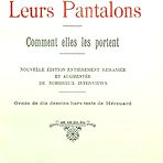 First pic of Books for Sale: Jacques Mauvain, Leurs Pantaloons, comment elles les portent, Jean Fort, Paris, 1923. | Paris Olympia Press