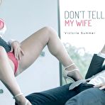 Third pic of Don't Tell My Wife With Victoria Summer // Babes Network